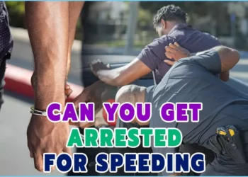 Can You Get Arrested For Speeding