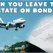 Can You Leave The State On Bond