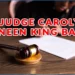 Is Judge Carolyn Dineen King Bad