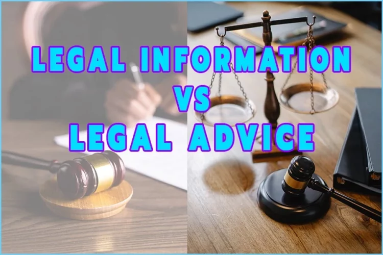 Legal Information Vs. Legal Advice