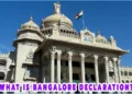 What Is Bangalore Declaration