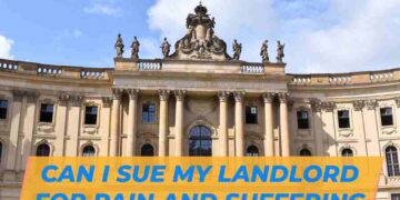 Can I Sue My Landlord For Pain And Suffering