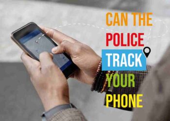 Can The Police Track Your Phone