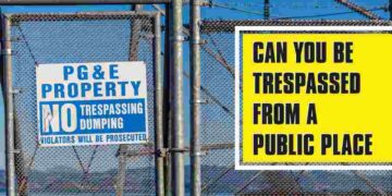 Can You Be Trespassed From A Public Place