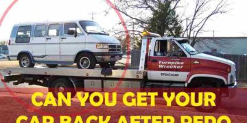 Can You Get Your Car Back After Repo