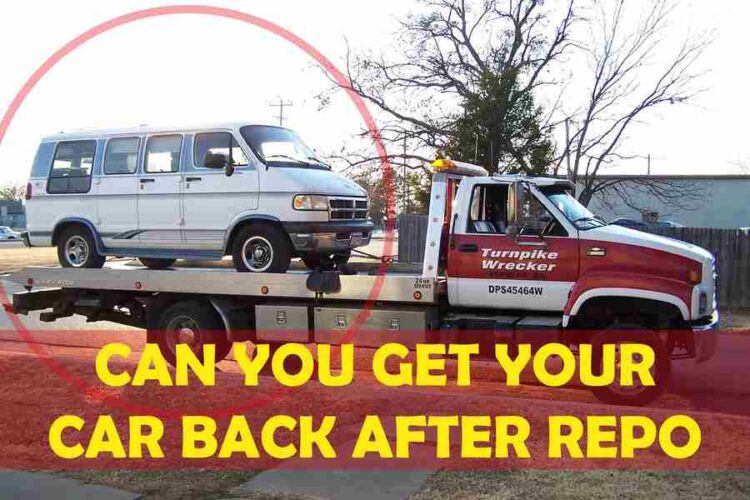 Can You Get Your Car Back After Repo