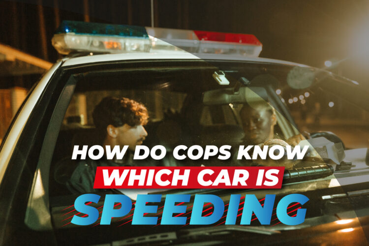 How Do Cops Know Which Car Is Speeding