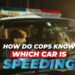 How Do Cops Know Which Car Is Speeding