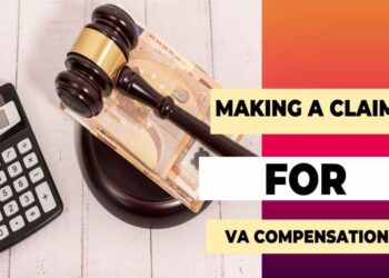 Guide To Making A Claim For VA Compensation