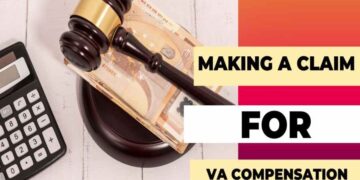 Guide To Making A Claim For VA Compensation