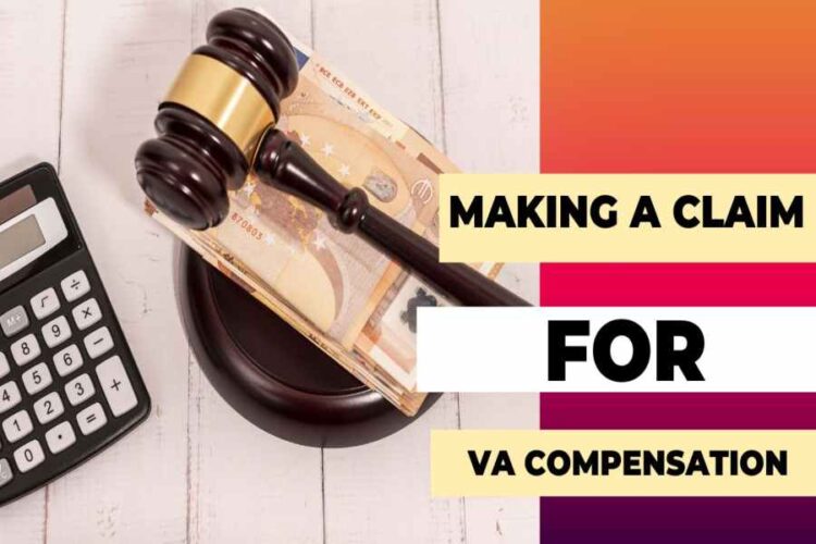 Guide To Making A Claim For VA Compensation