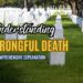 Understanding Wrongful Death A Comprehensive Explanation