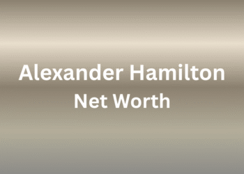 Alexander Hamilton net worth