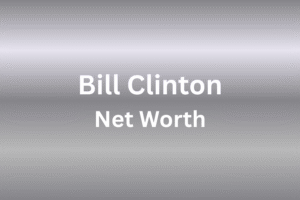 Bill Clinton Net Worth 2025: An In-Depth Analysis of Wealth and Legacy