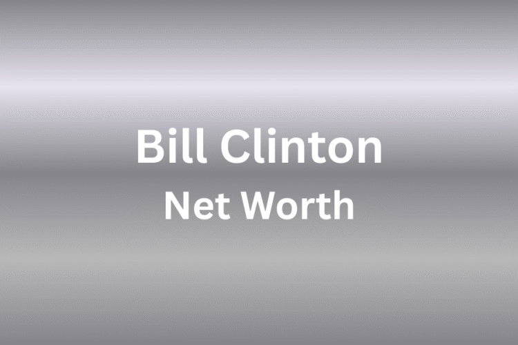 Bill Clinton net worth