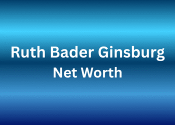 Ruth Bader Ginsburg Net Worth