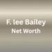 f. lee bailey net worth