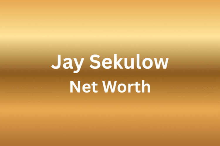 jay sekulow net worth