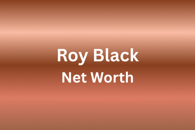 roy black net worth