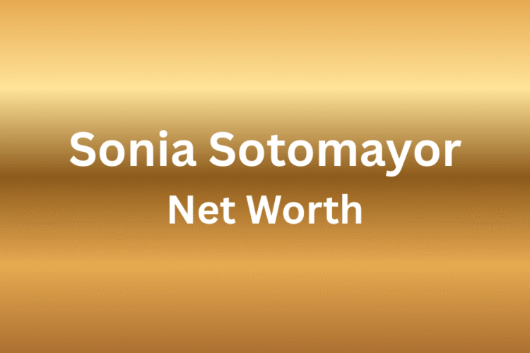 sonia sotomayor net worth