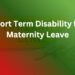 short term disability for maternity leave